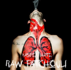 Kasper Hate - Raw Patchouli (2015)