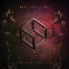  7   Bahntier    "The Age Of Discord"