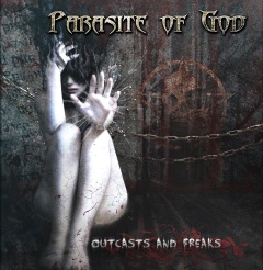 Шведы Parasite Of God представляют дебютный альбом "Outcasts And Freaks"