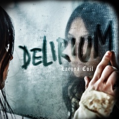 "Delirium" - восьмой студийный альбом Lacuna Coil