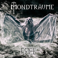 Испанцы Mondtraume выпускают мини-альбом "Free"