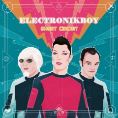 Electronikboy - Short Circuit (2018)