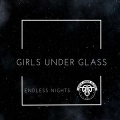 Girls Under Glass - Endless Nights (2018)