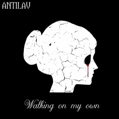 Antilav выпускает сингл "Walking On My Own"