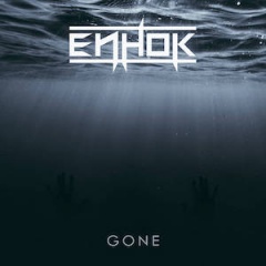 Enhok - Gone (2020)