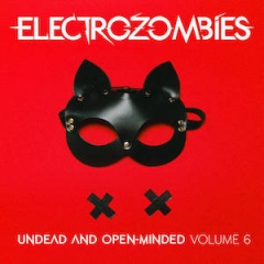 VA - Electrozombies: Undead And Open-Minded (Volume 6) (2021)