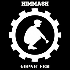 Himmash - Gopnik EBM (2021)
