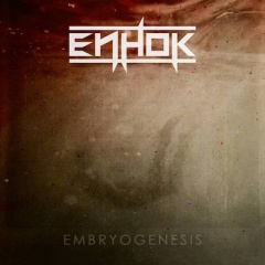 Enhok - Embryogenesis (2021)