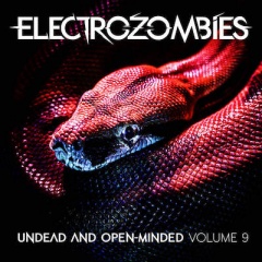 VA - Electrozombies: Undead And Open-Minded (Volume 9) (2022)