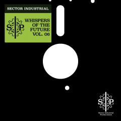 VA - Sector Industrial - Whispers Of The Future Vol. 06 (2024)