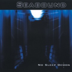 Seabound - No Sleep Demon (2001)