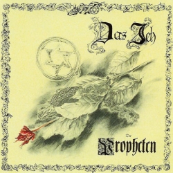 Das Ich - Die Propheten (Remastered) (2009)