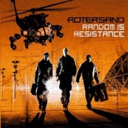 Rotersand - Random Is Resistance (2009)