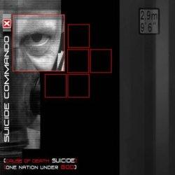 Suicide Commando - Cause Of Death: Suicide / One Nation Under God (2CDM) (2004)