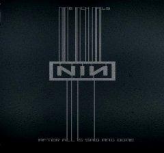 ����� ���������� ����� "Nine Inch Nails: [After All Is Said And Done]"