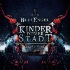 Blutengel ���������� ����� ����� "Kinder Dieser Stadt"