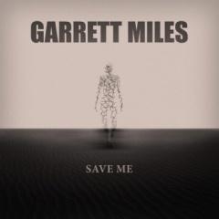 �������� ����� Garrett Miles (ex-Intuition) "Save Me"