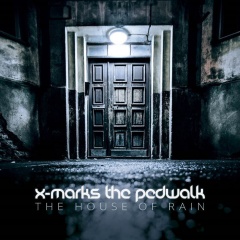 ����� ������ X-Marks The Pedwalk "The House Of Rain"