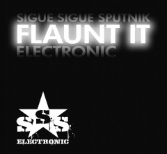 Sigue Sigue Sputnik Electronic - Flaunt It (2015)